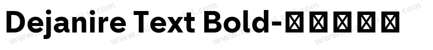 Dejanire Text Bold字体转换
